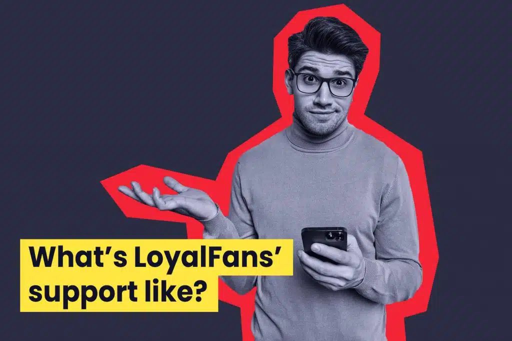 Benefits of Using LoyalFans as a Content Creator