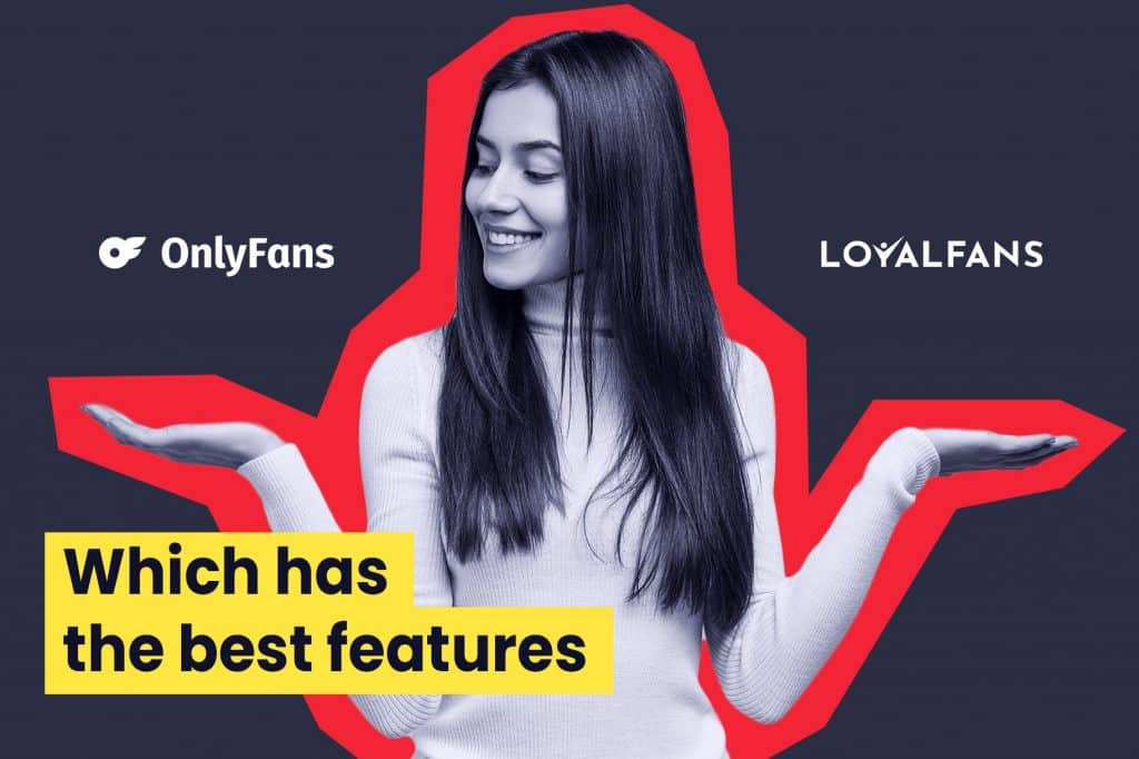 Why LoyalFans Is the Best Choice for Content Creators?